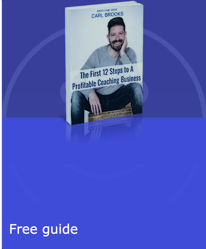 Guide: The first 12 steps to a profitable coaching business